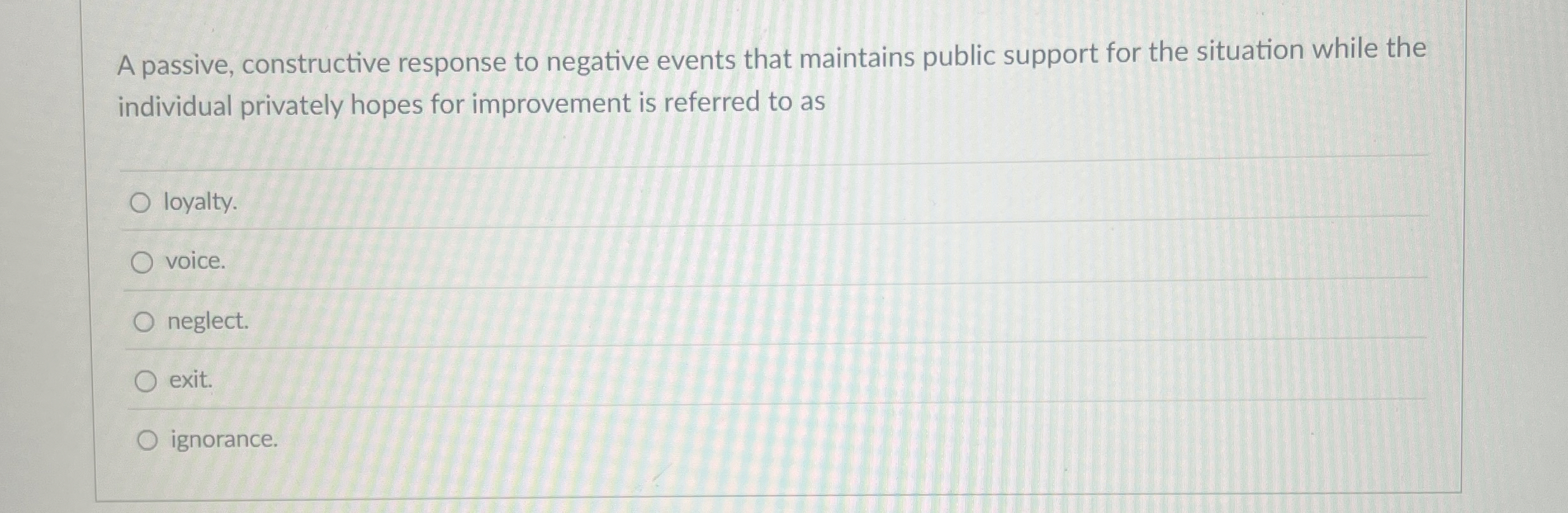  A passive, constructive response to negative events that maintains public support