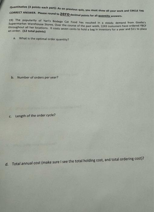  Quantitative ( 3 points each part): As on previous quix, you