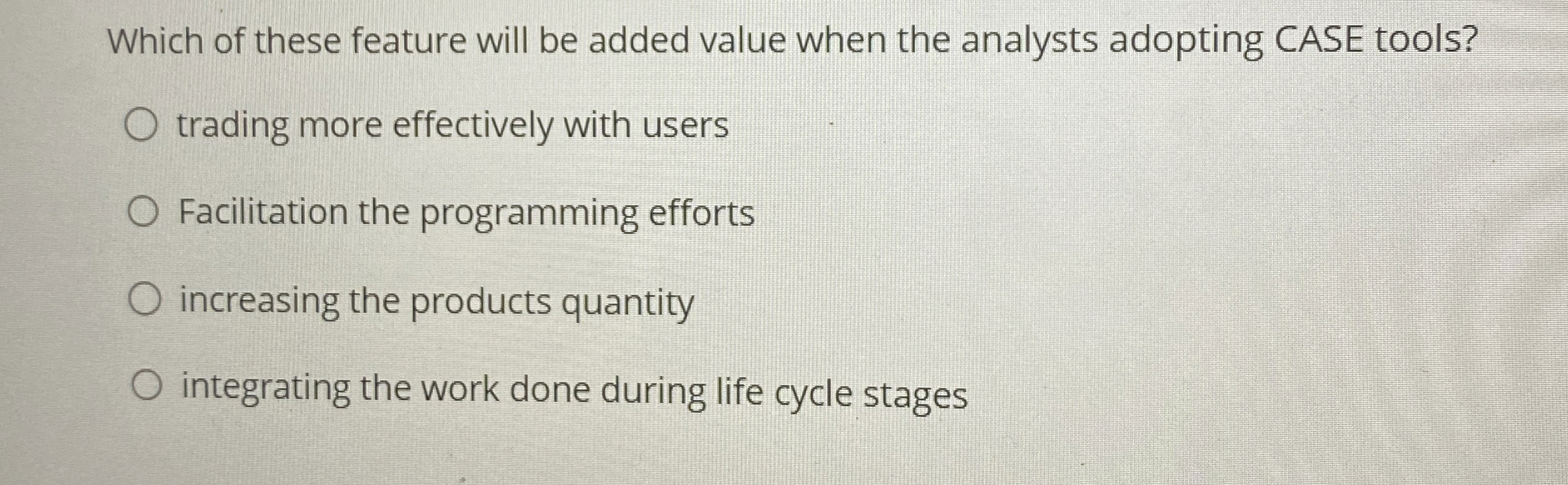  Which of these feature will be added value when the analysts