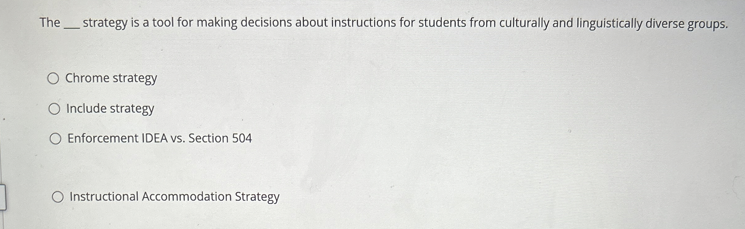 The q, strategy is a tool for making decisions about instructions