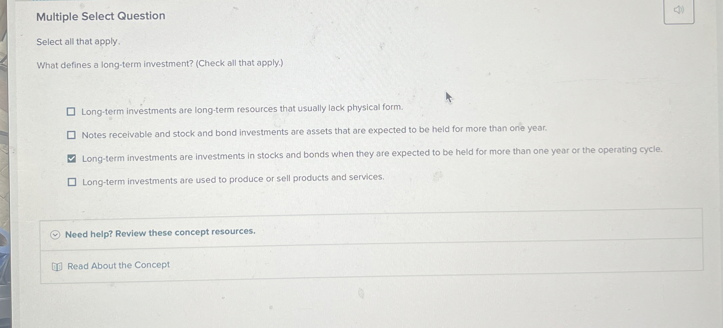  Multiple Select Question Select all that apply. What defines a long-term