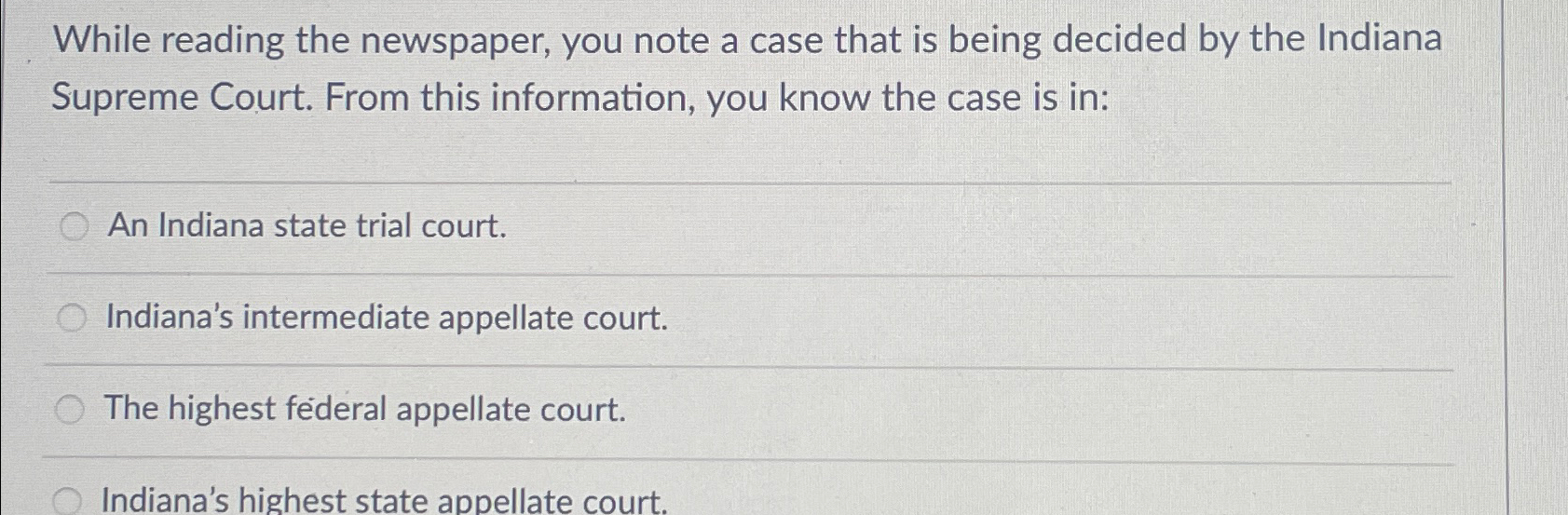  While reading the newspaper, you note a case that is being