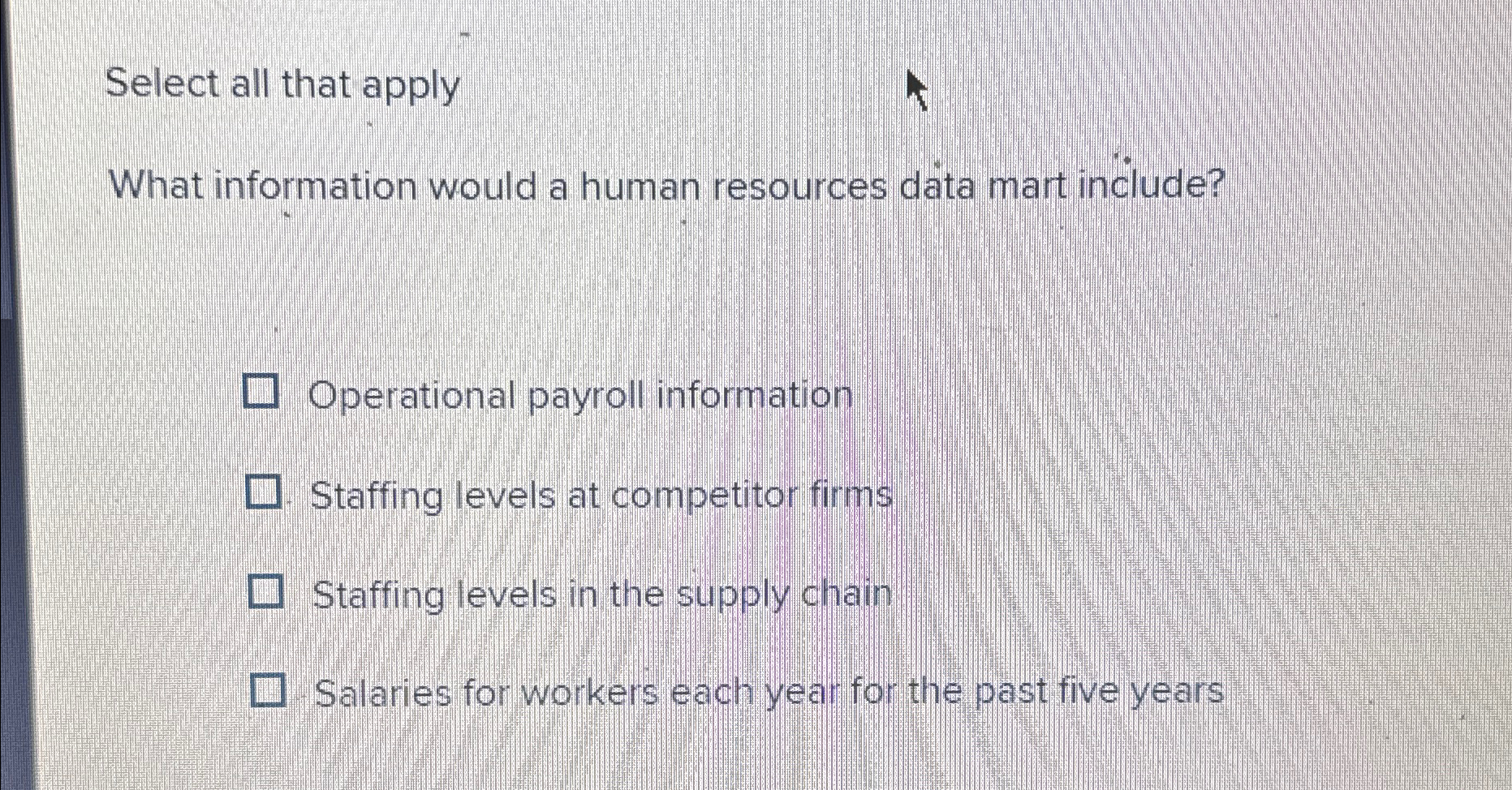  Select all that apply What information would a human resources data
