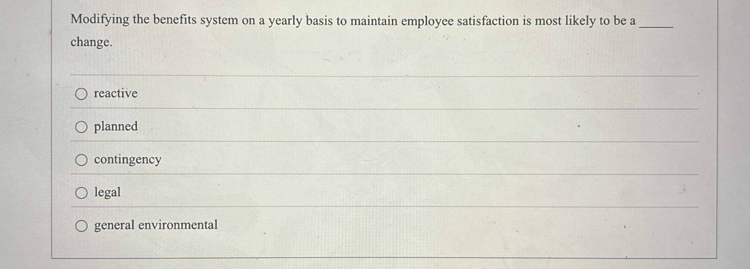  Modifying the benefits system on a yearly basis to maintain employee