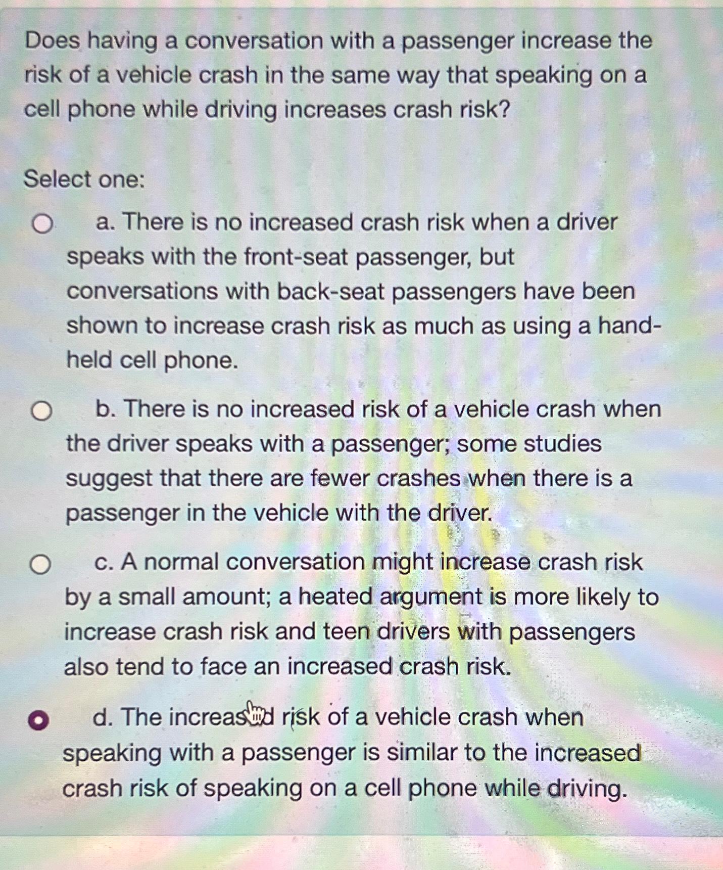  Does having a conversation with a passenger increase the risk of