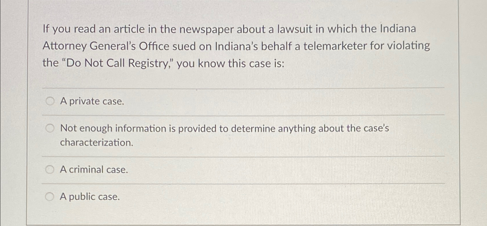  If you read an article in the newspaper about a lawsuit