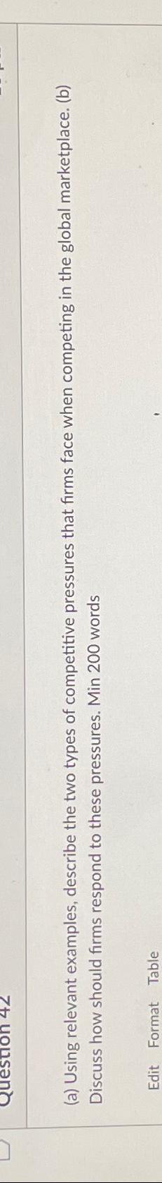  (a) Using relevant examples, describe the two types of competitive pressures