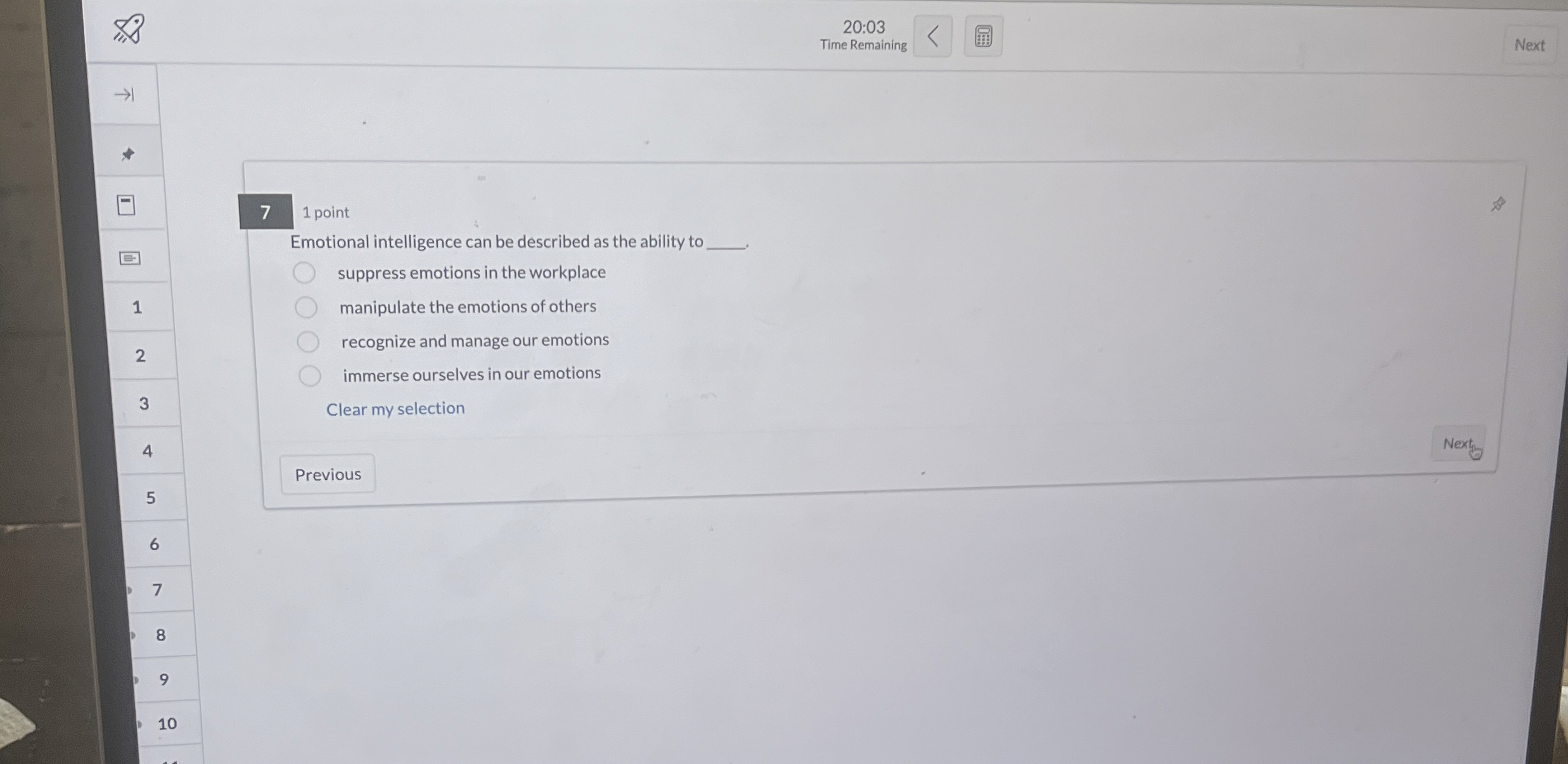  20:03 Time Remaining Next 7 1 point Emotional intelligence can be