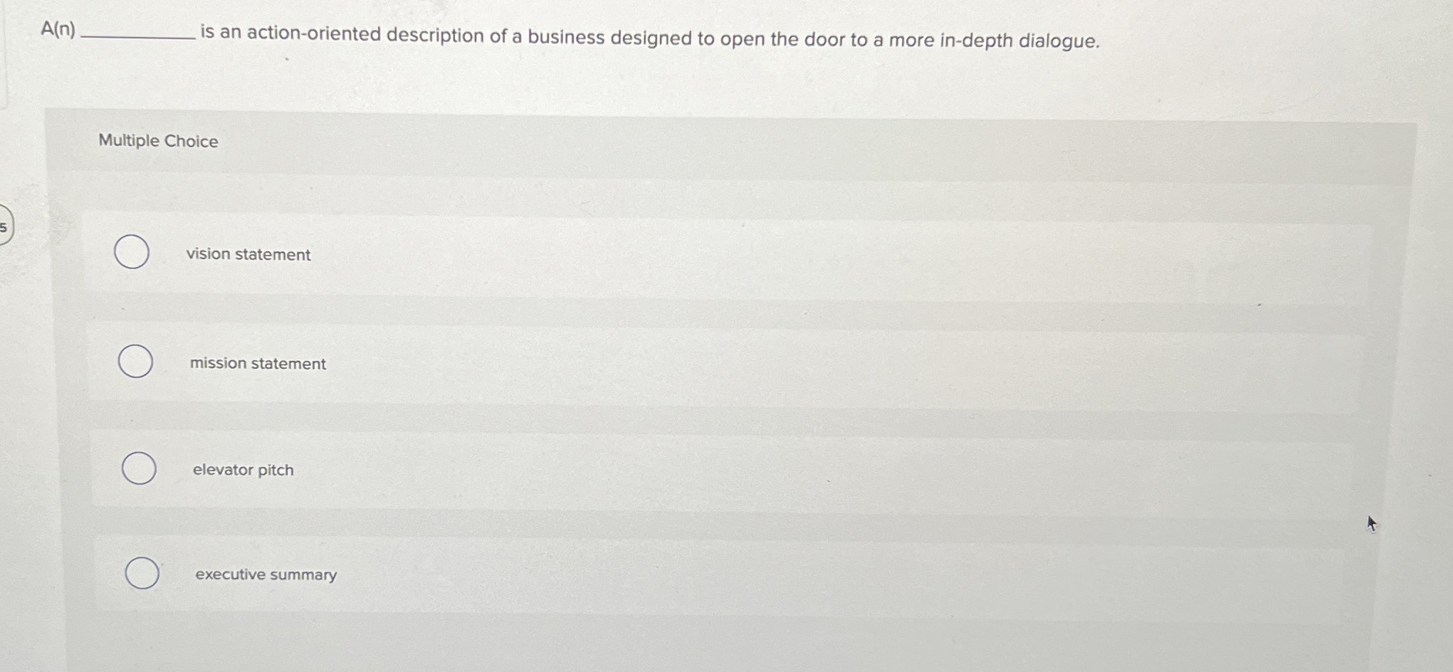  A(n) is an action-oriented description of a business designed to open