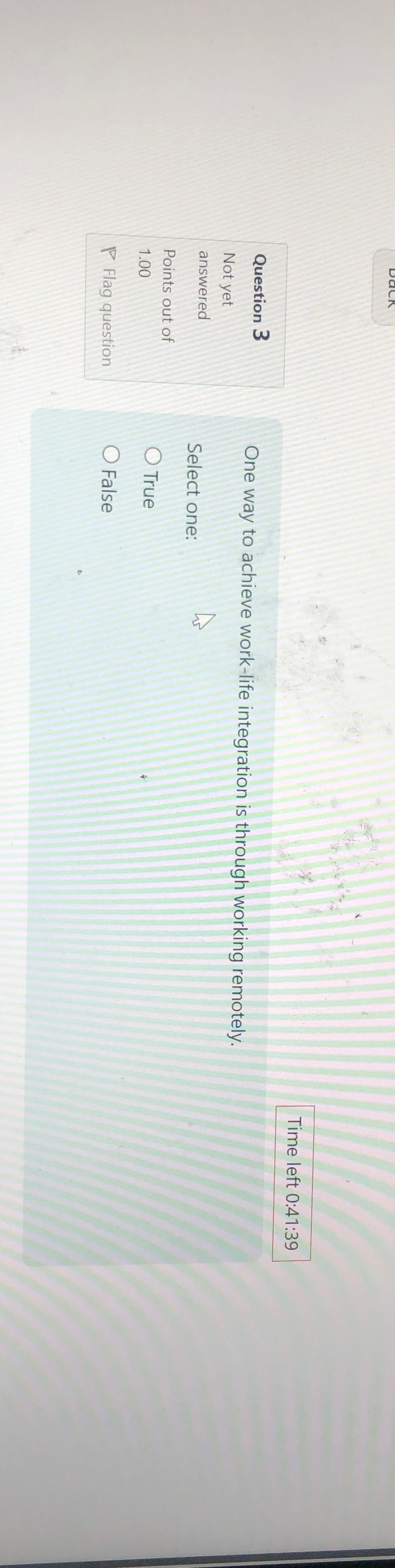  Time left 0:41:39 Question 3 Not yet answered Points out of