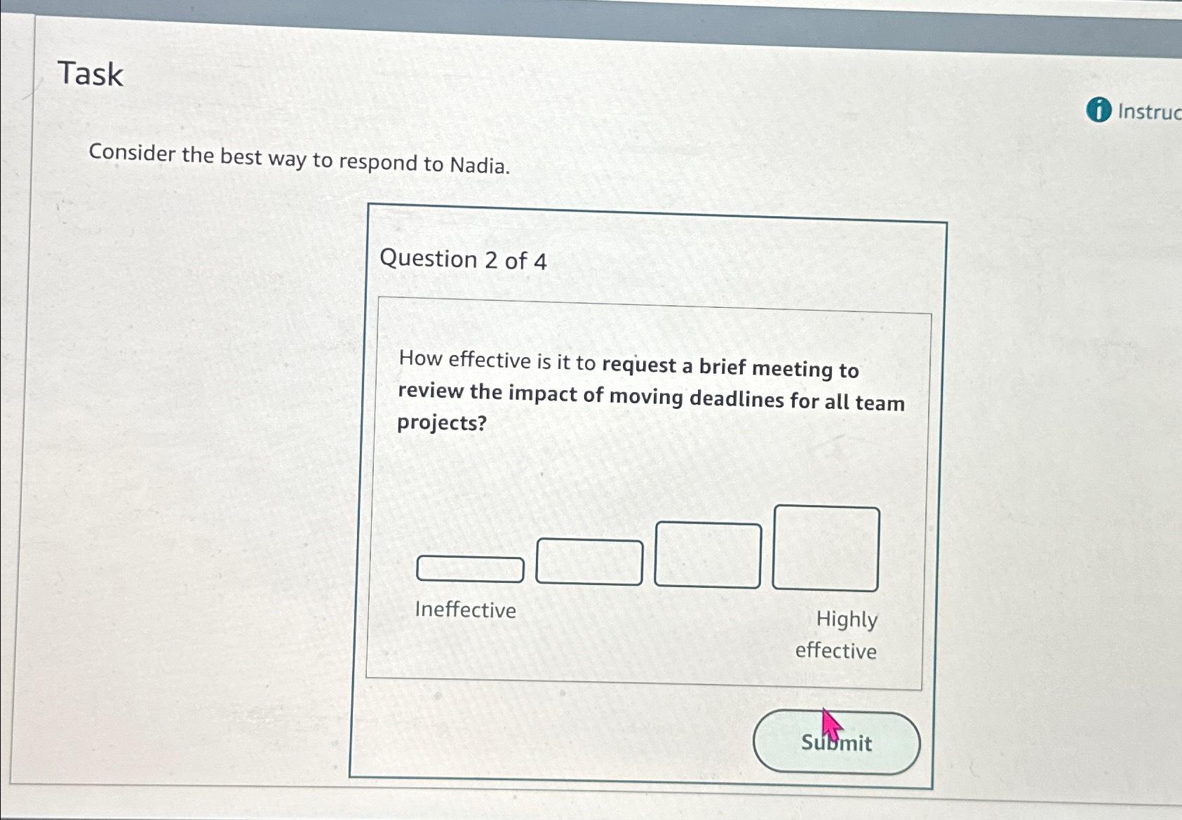  Task (i) Instruc Consider the best way to respond to Nadia.
