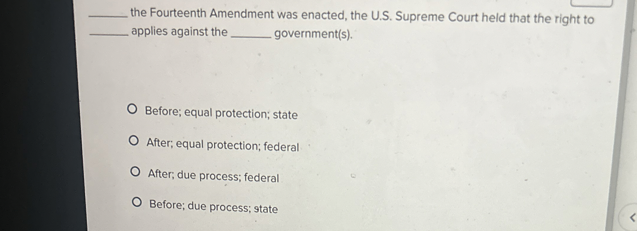  the Fourteenth Amendment was enacted, the U.S. Supreme Court held that
