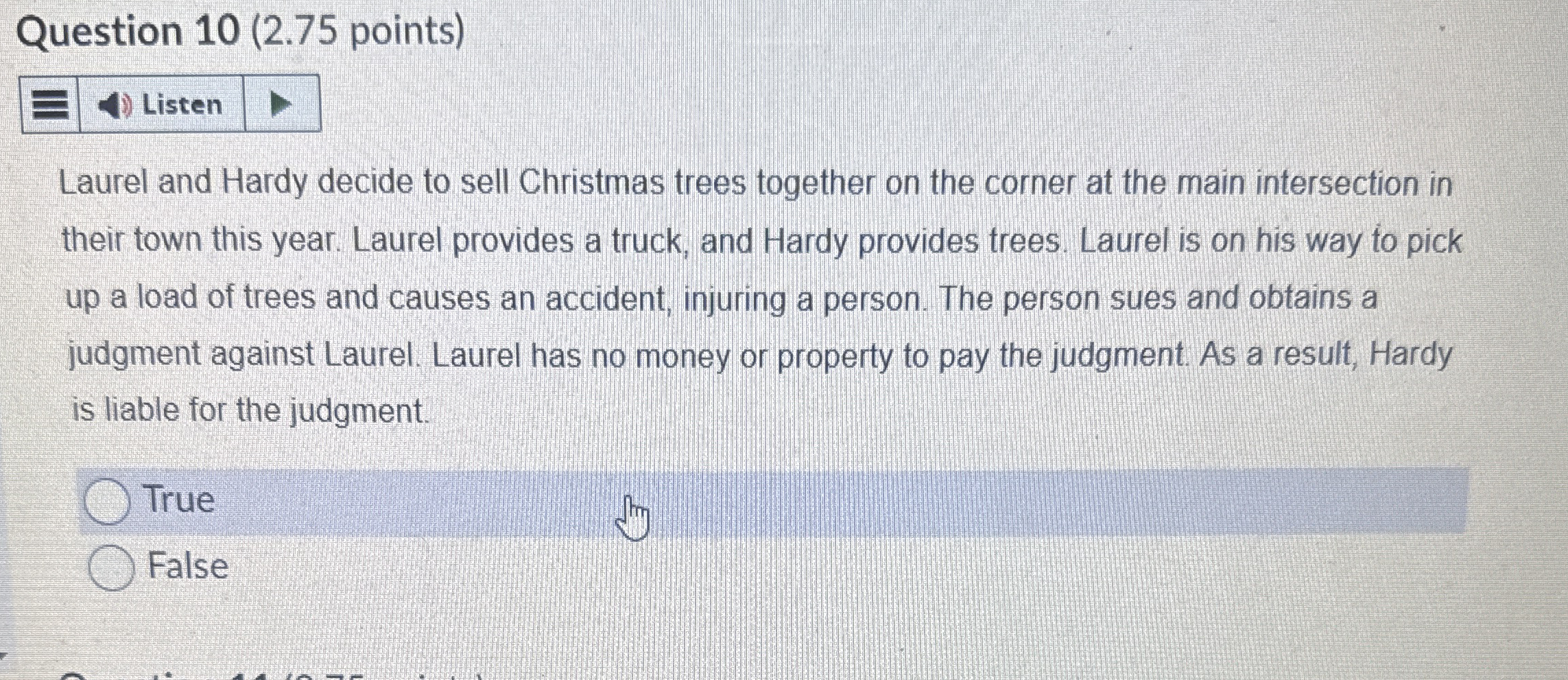  Question 10(2.75 points) Listen Laurel and Hardy decide to sell Christmas