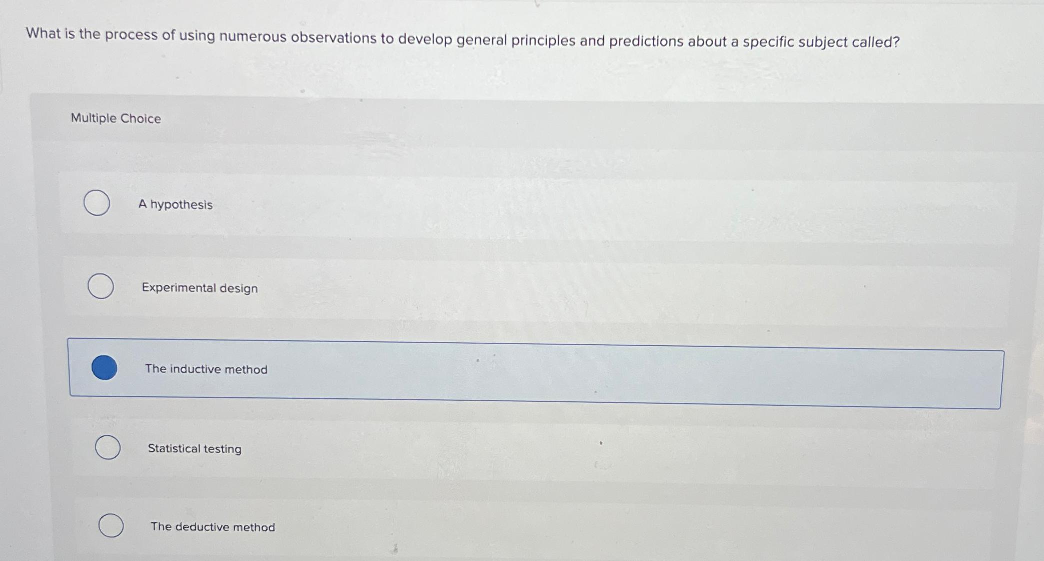  What is the process of using numerous observations to develop general