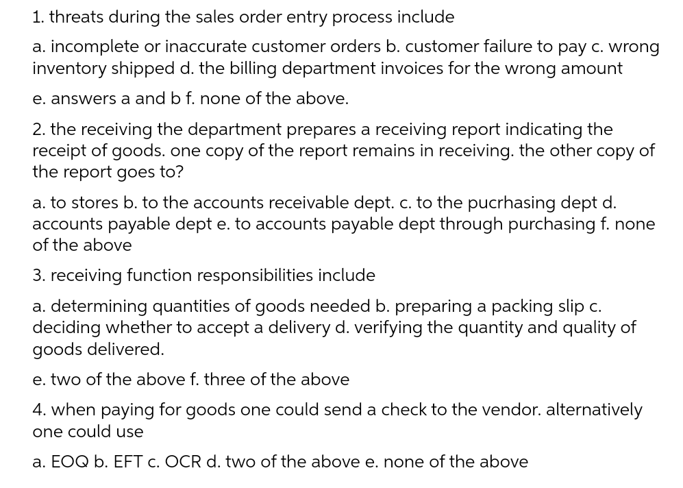 1. threats during the sales order entry process include a. incomplete