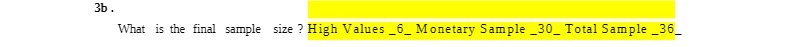  3b . What is the final sample size ? High Values