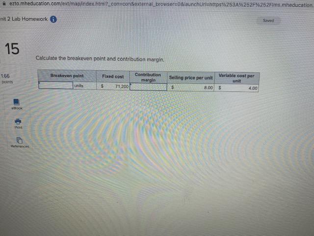 A ezto.mheducation.com/ext/map/index.html?_con=con&external_browser=0&launchUrl=https%253A%252F%252Fims.mheducation.com% Unit 2 Lab Homework Saved 12 Calculate the final selling