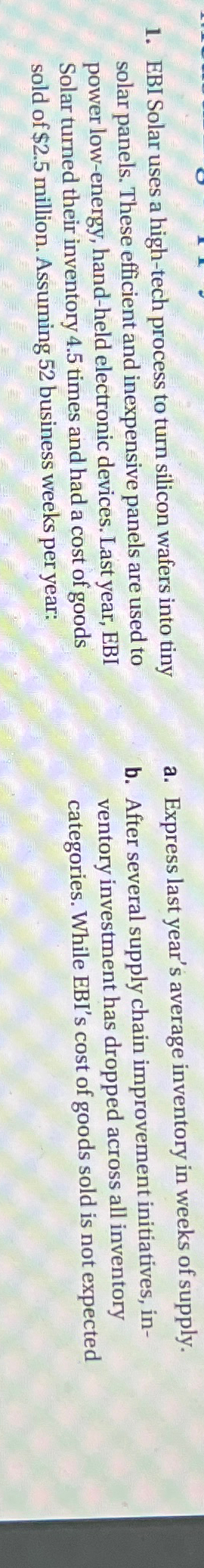  EBI Solar uses a high-tech process to turn silicon wafers into