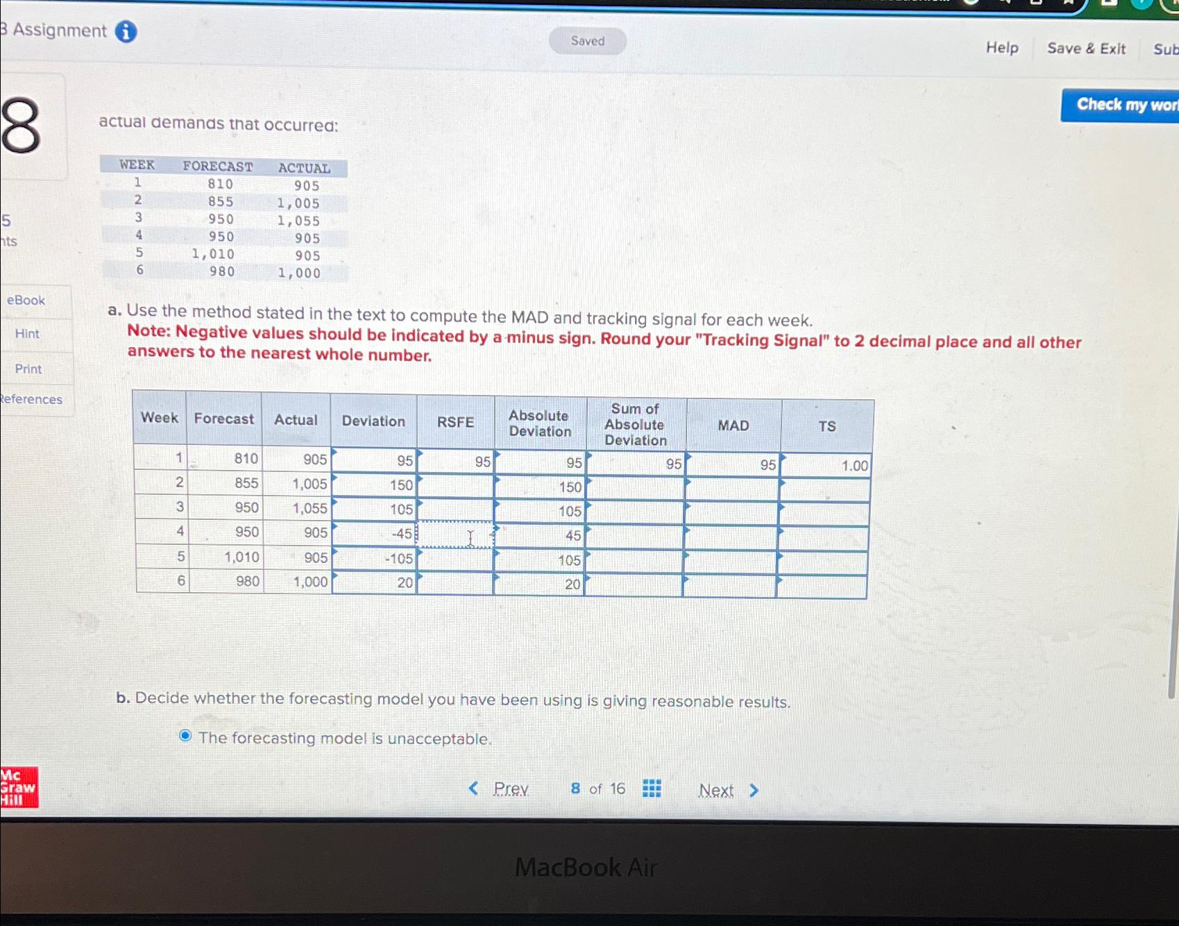  Assignment Saved Help Save & Exit Sub actual demands that occurred: