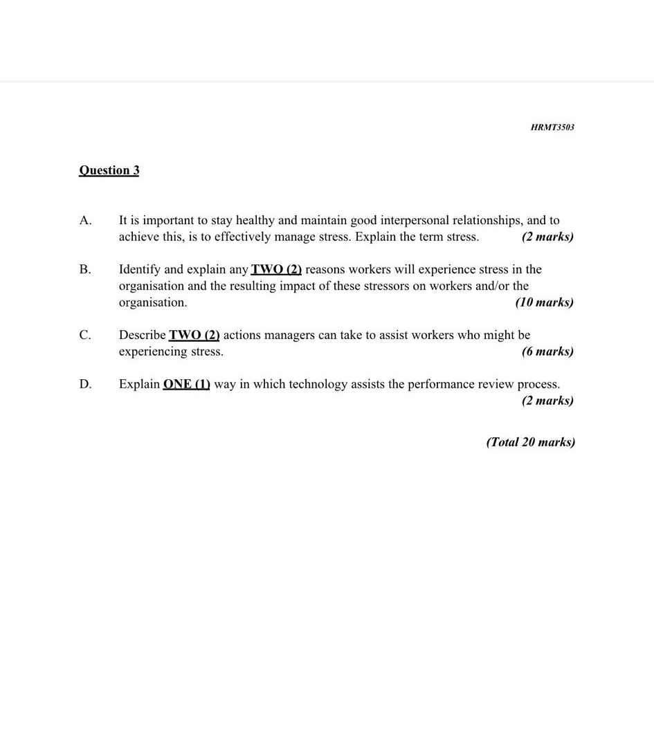  HRMT3503 Question 3 A. It is important to stay healthy and