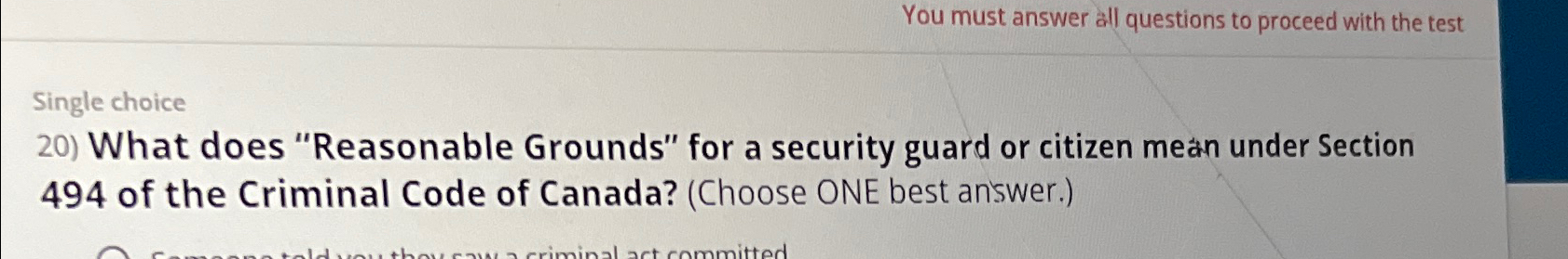  You must answer all questions to proceed with the test Single