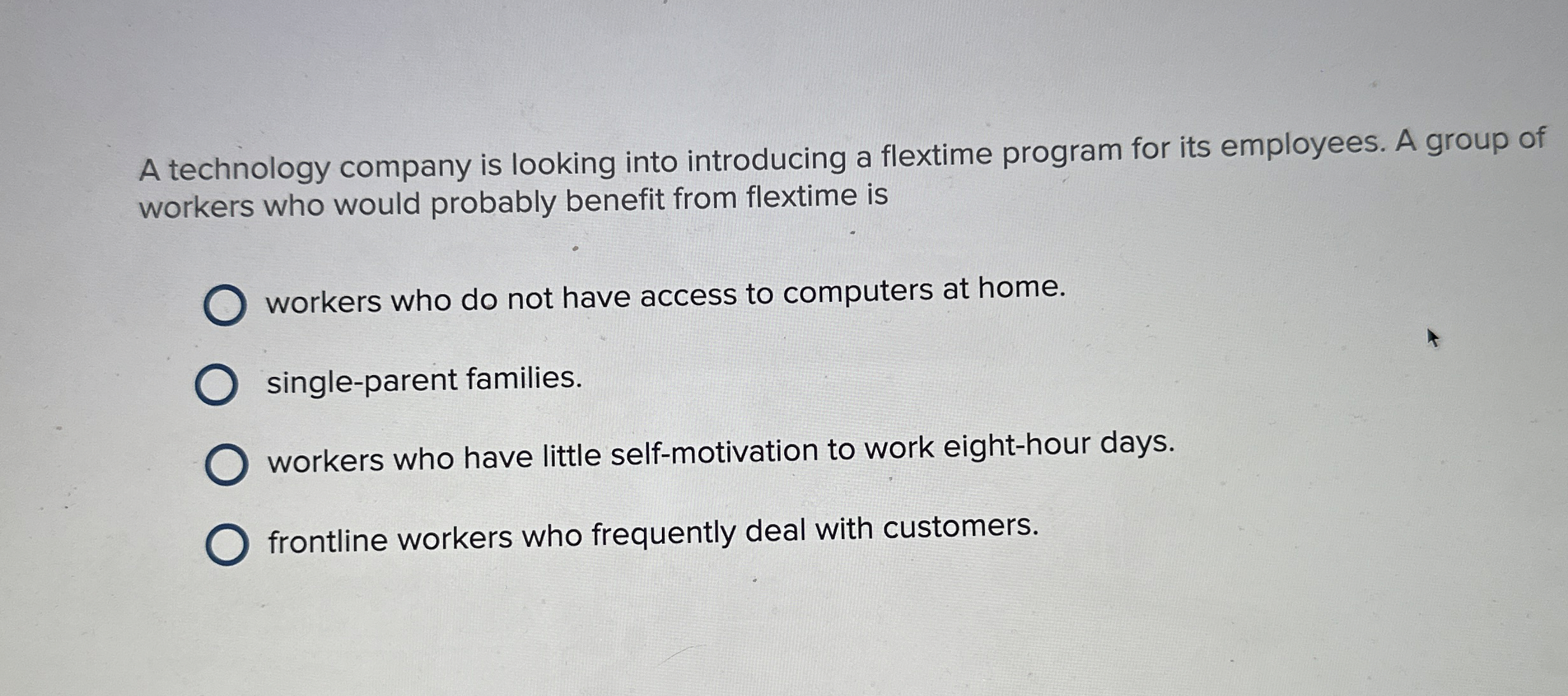  A technology company is looking into introducing a flextime program for