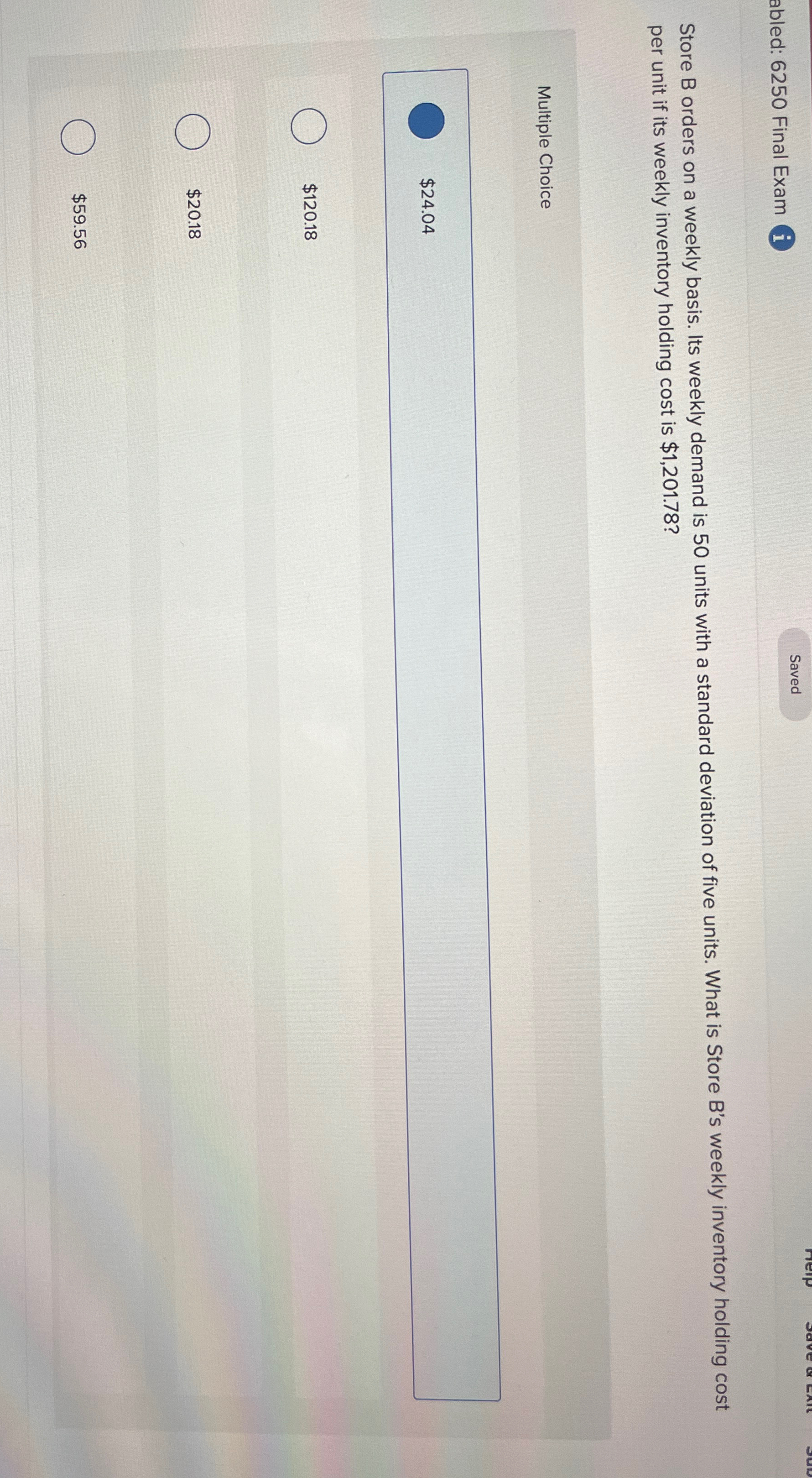  abled: 6250 Final Exam Store B orders on a weekly basis.