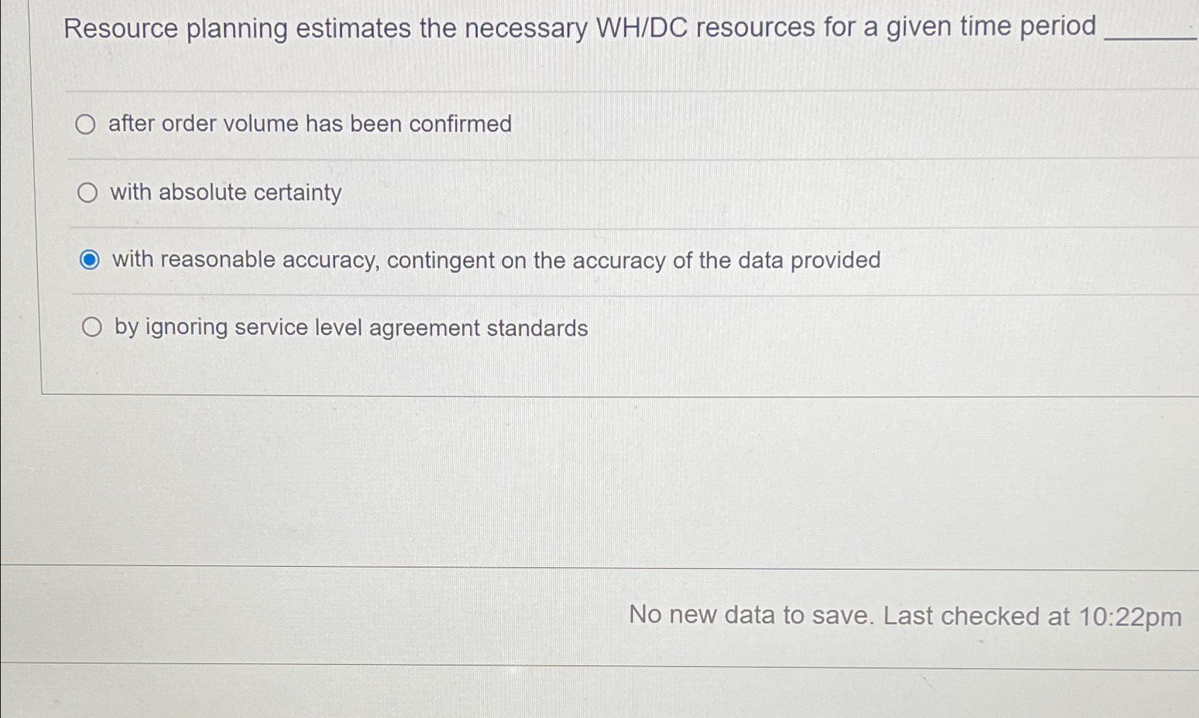  Resource planning estimates the necessary WH/DC resources for a given time
