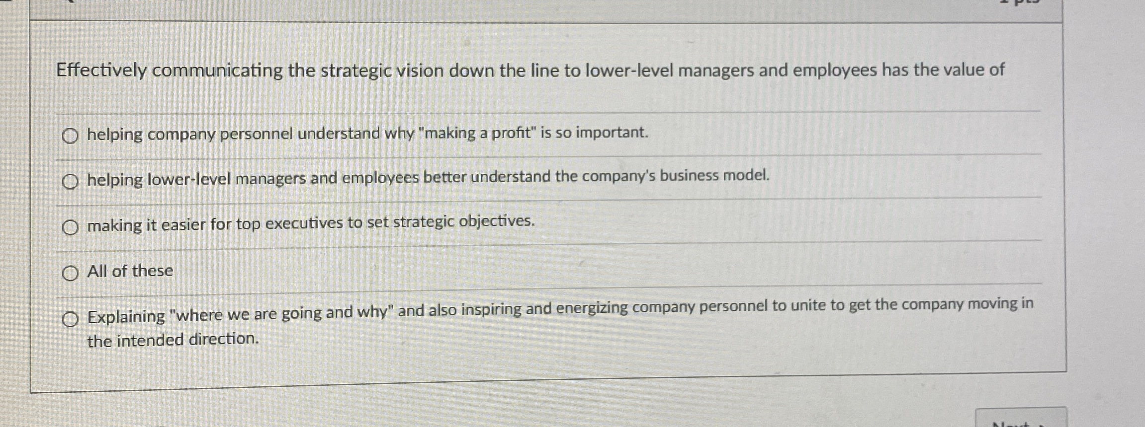  Effectively communicating the strategic vision down the line to lower-level managers
