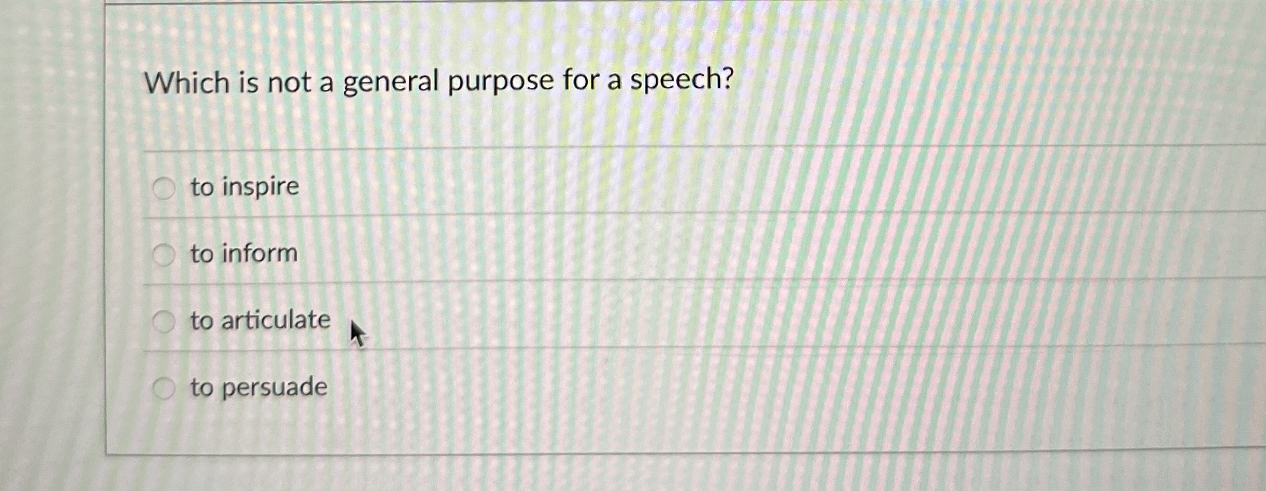  Which is not a general purpose for a speech? to inspire
