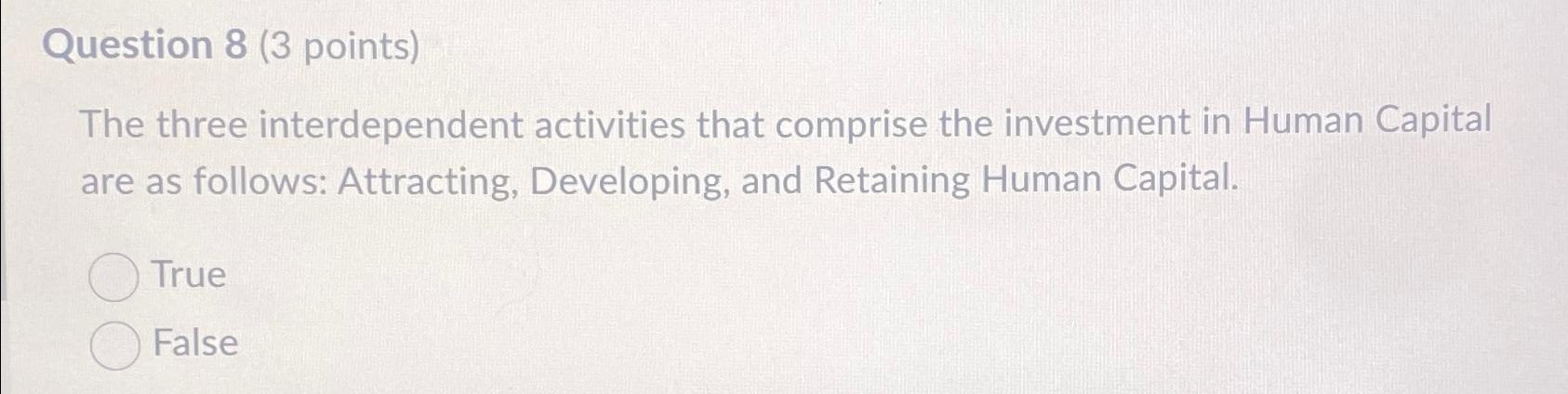  Question 8(3 points) The three interdependent activities that comprise the investment