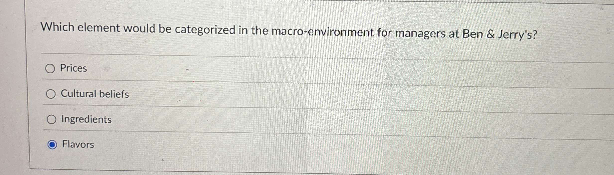  Which element would be categorized in the macro-environment for managers at