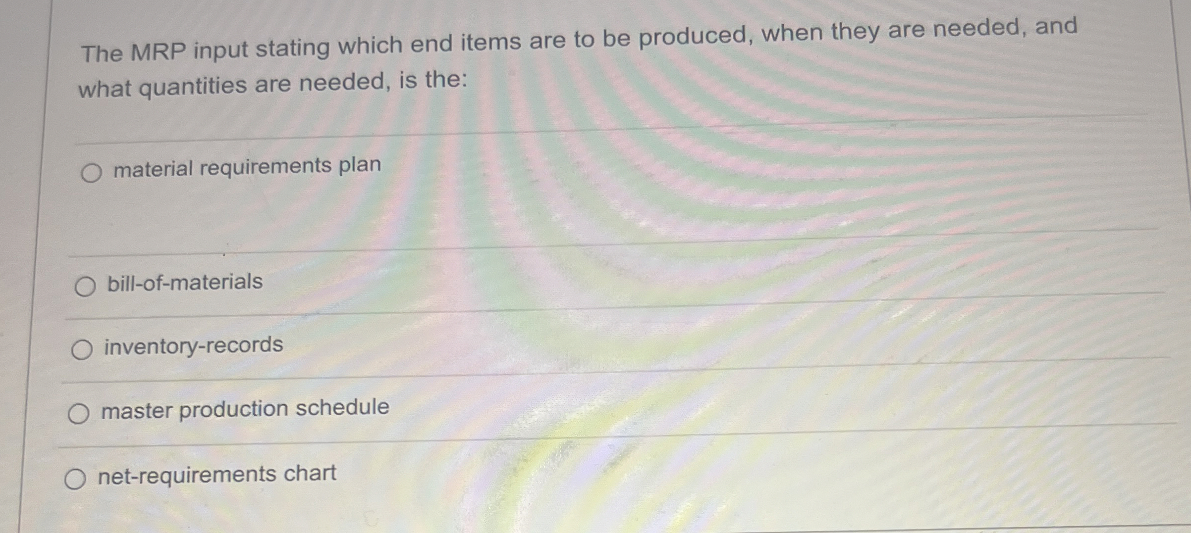  The MRP input stating which end items are to be produced,
