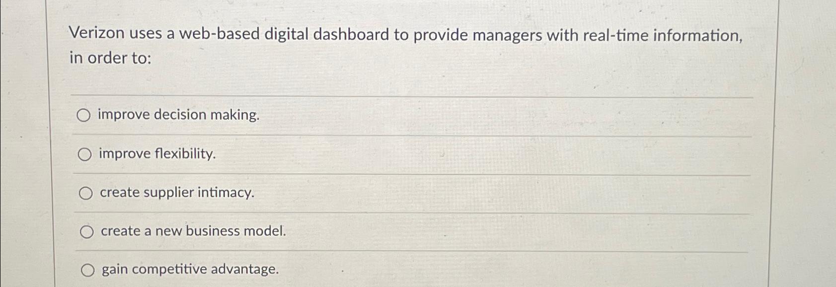  Verizon uses a web-based digital dashboard to provide managers with real-time