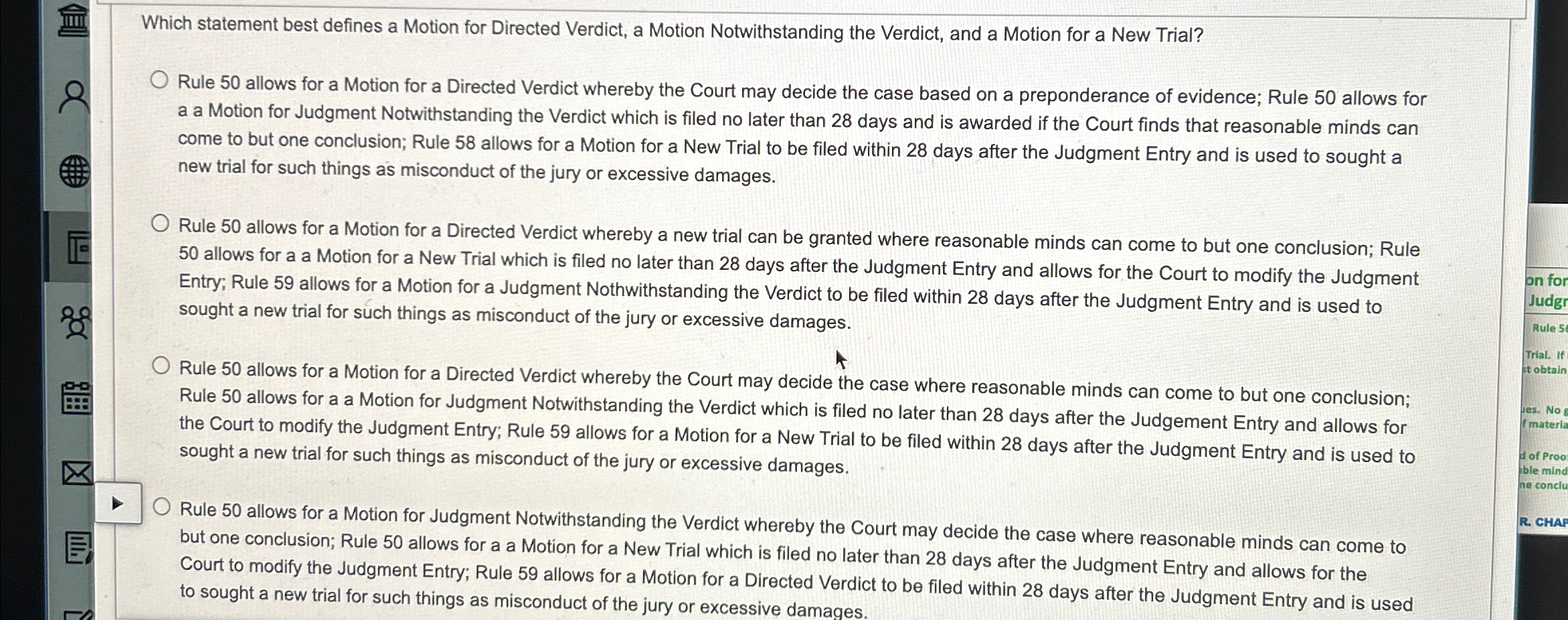  Which statement best defines a Motion for Directed Verdict, a Motion