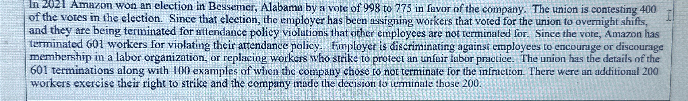  In 2021 Amazon won an election in Bessemer, Alabama by a