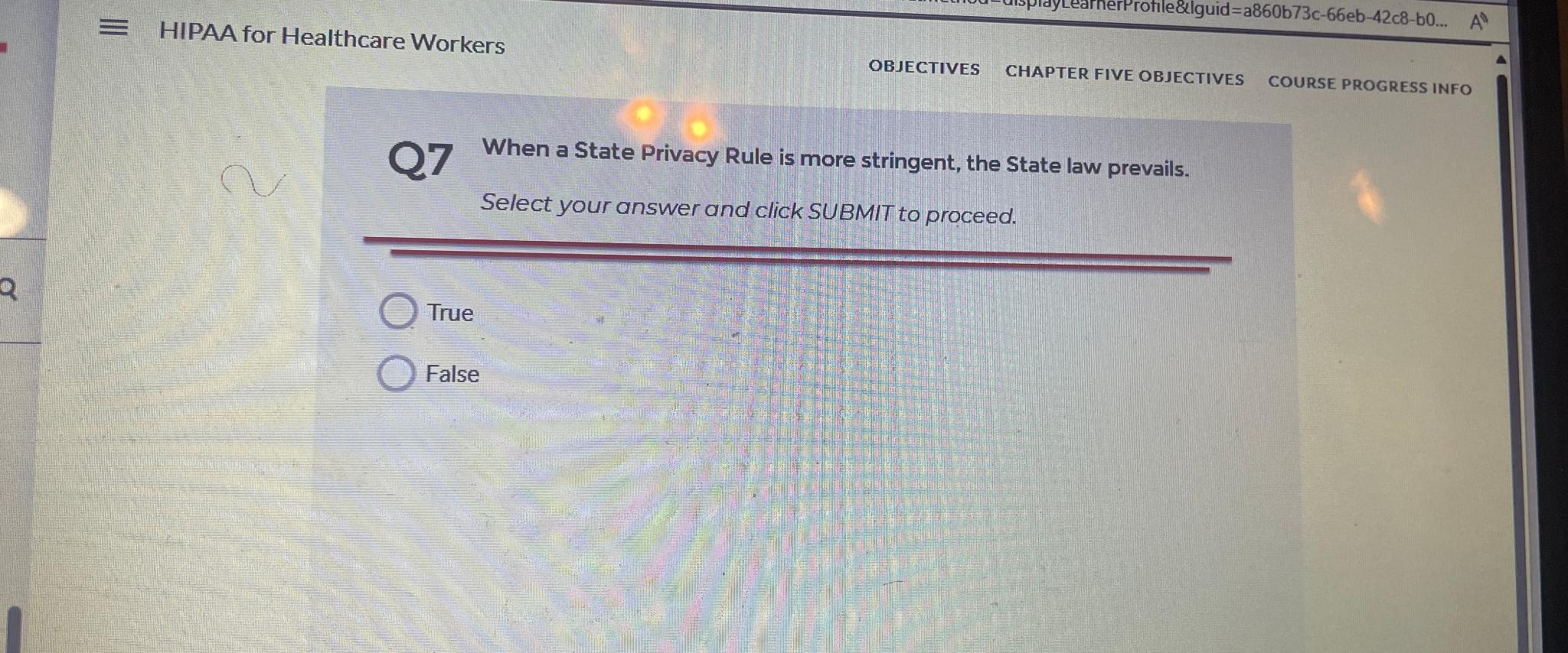  HIPAA for Healthcare Workers OBJECTIVES CHAPTER FIVE OBJECTIVES COURSE PROGRESS INFO