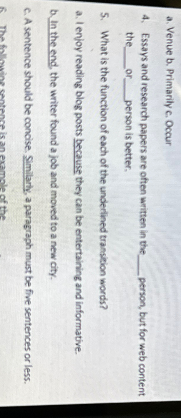  a. Venue b. Primarily c. Occur 4. Essays and research papers