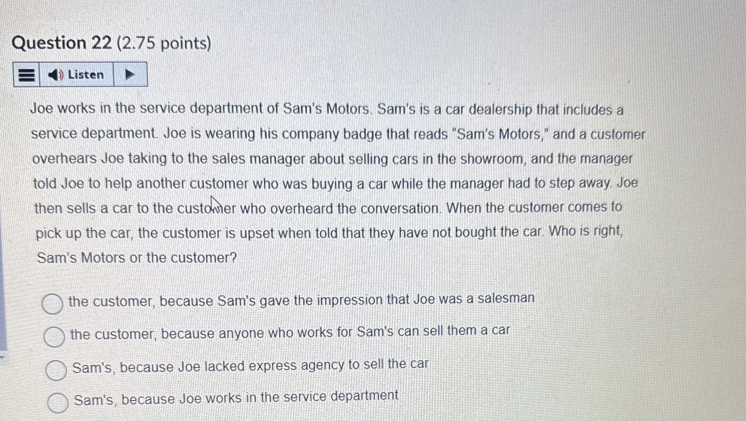  Question 22(2.75 points) Joe works in the service department of Sam's