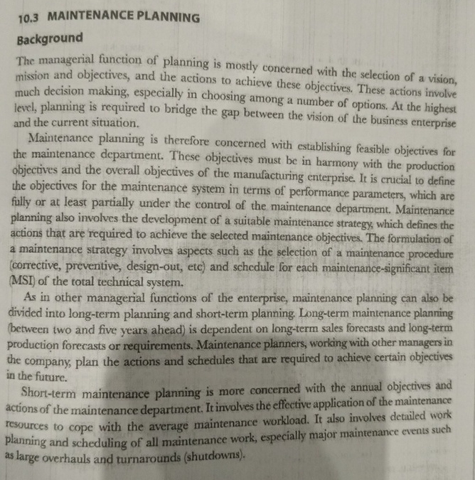  10.3 MAINTENANCE PLANNING Background The managerial function of planning is mostly