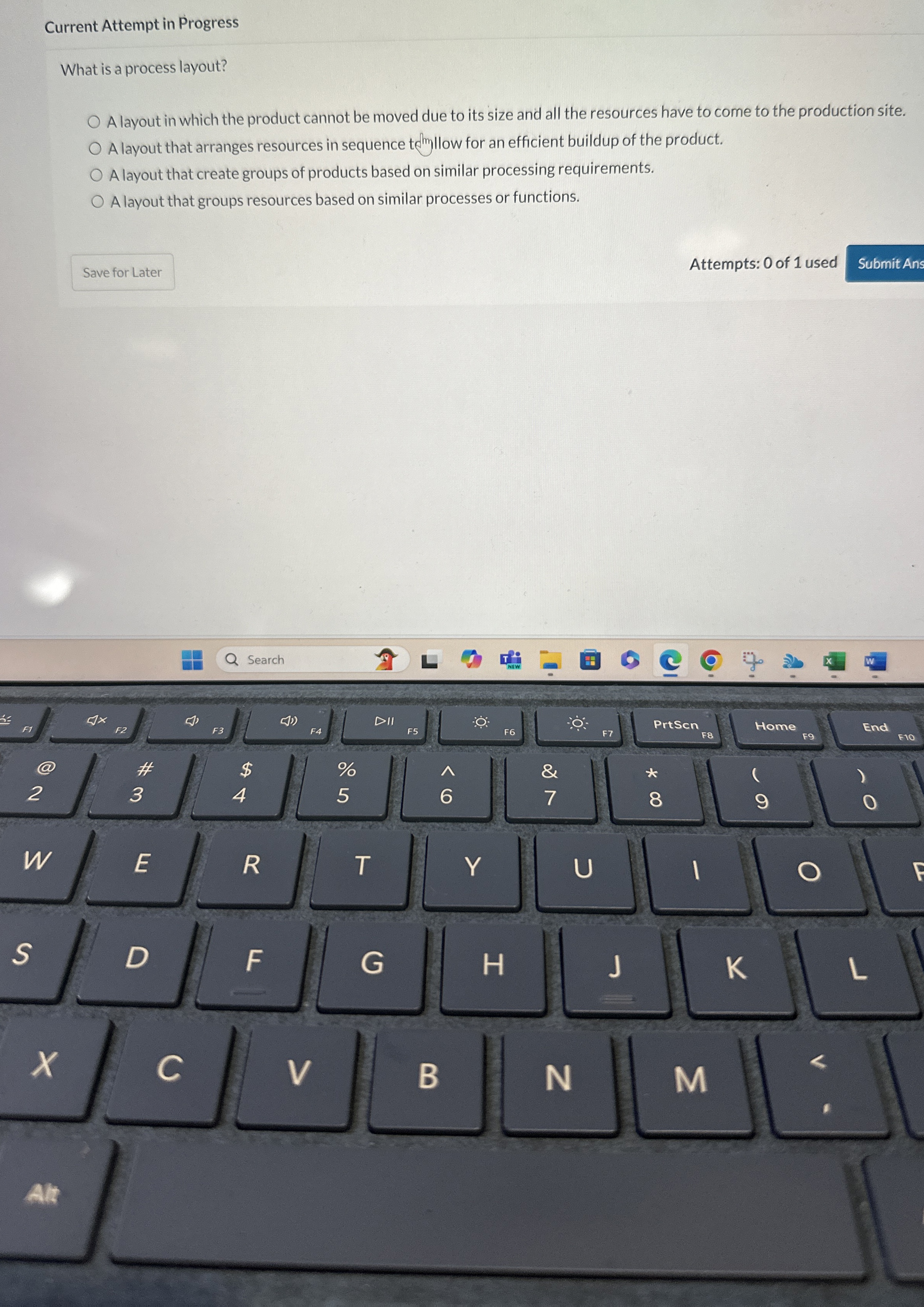  Current Attempt in Progress What is a process layout? A layout