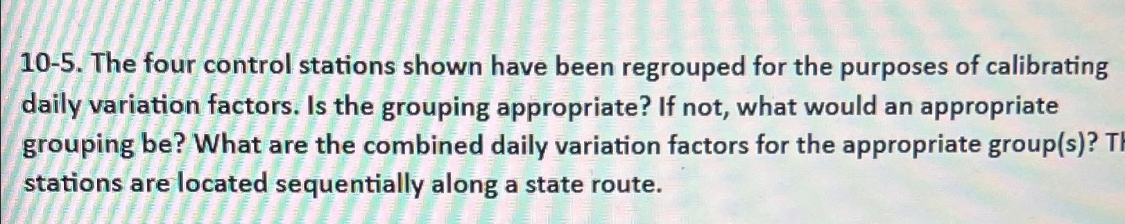  10-5. The four control stations shown have been regrouped for the