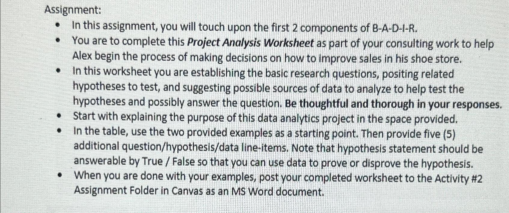  Assignment: In this assignment, you will touch upon the first 2