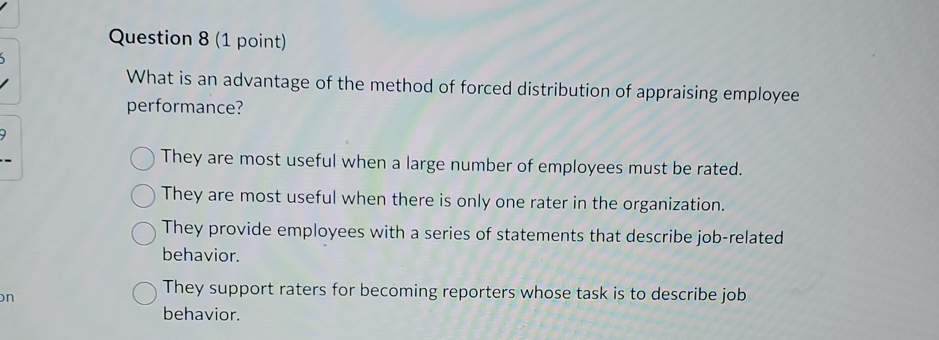  Question 8(1 point) What is an advantage of the method of