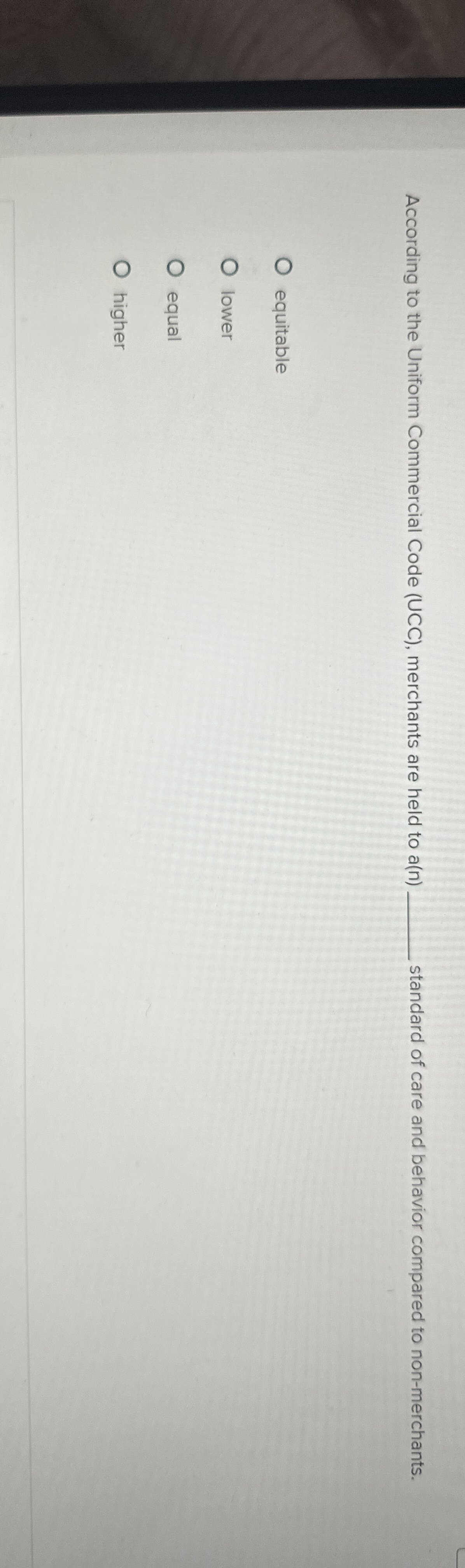  According to the Uniform Commercial Code (UCC), merchants are held to