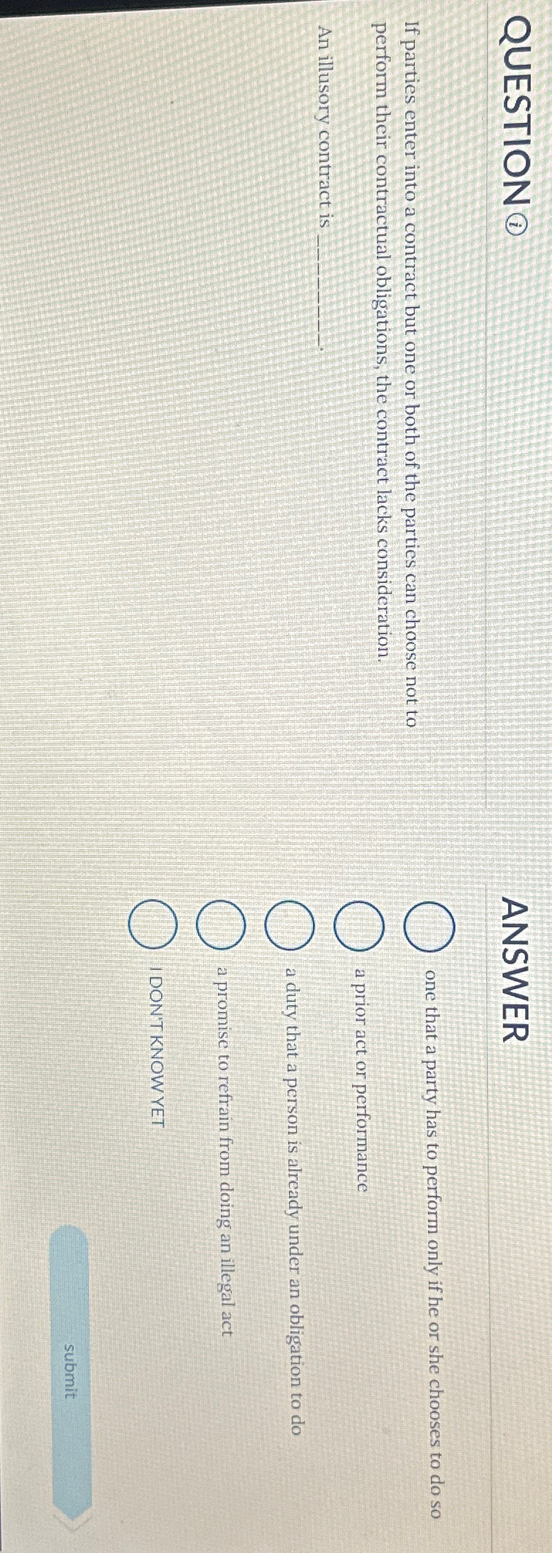  QUESTION (i) If parties enter into a contract but one or