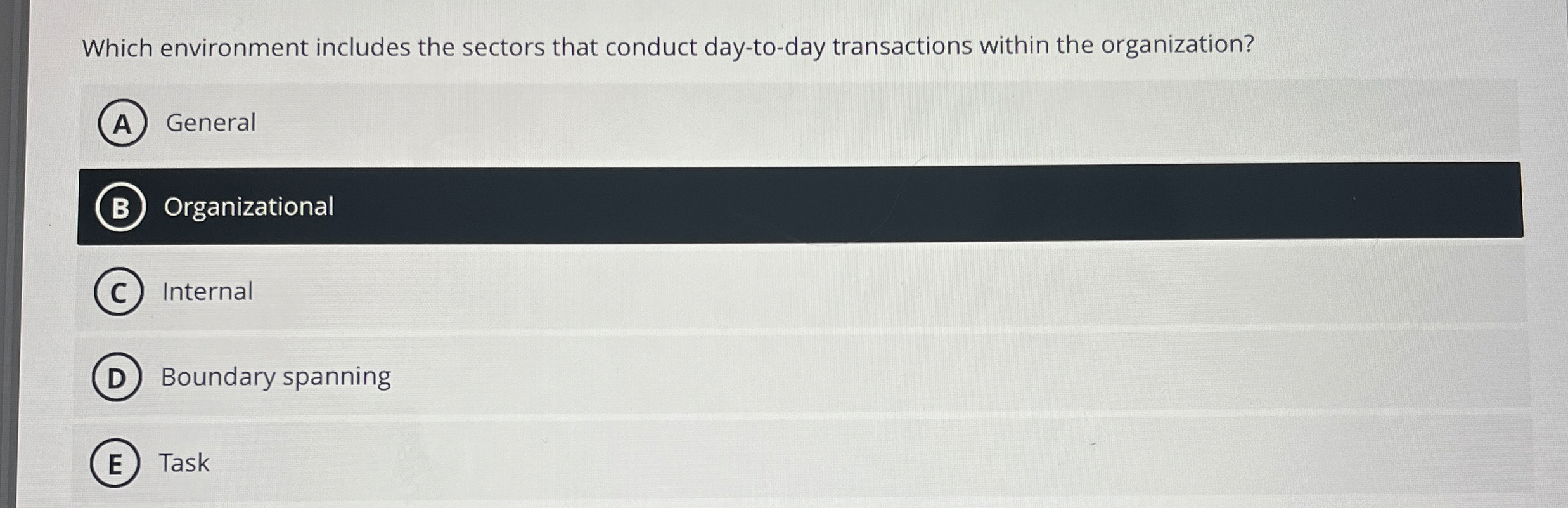  Which environment includes the sectors that conduct day-to-day transactions within the