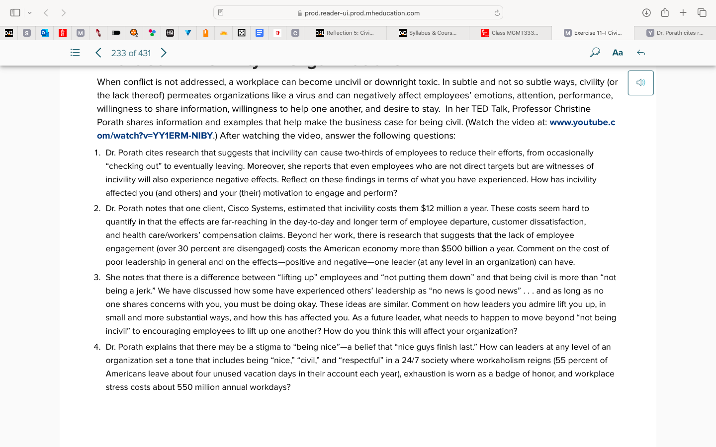  When conflict is not addressed, a workplace can become uncivil or