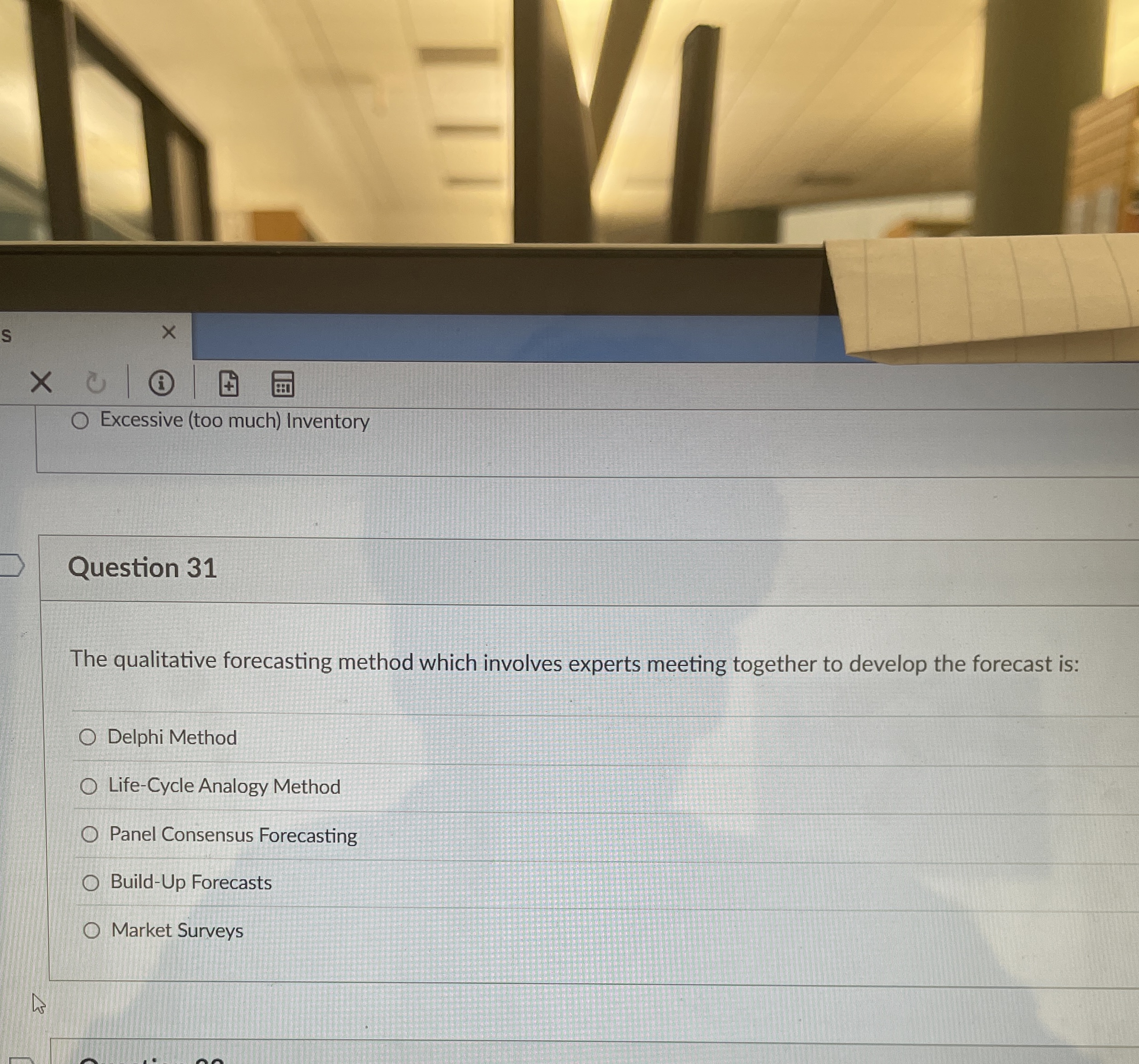  Question 31 The qualitative forecasting method which involves experts meeting together
