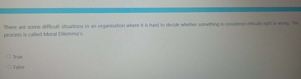 There are some difficult situations in an organisation where it is